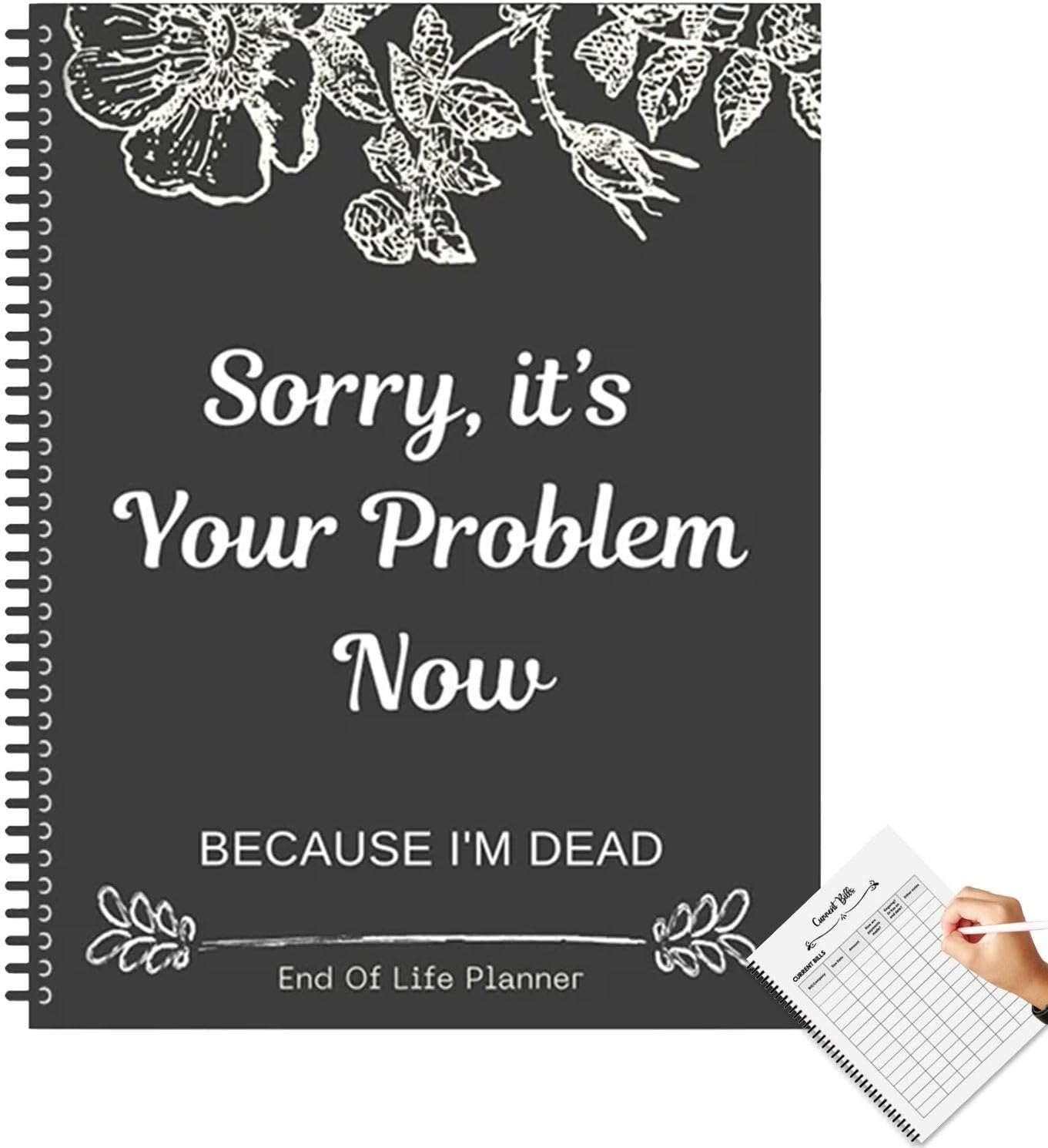 Sorry, It’s Your Problem Now – The Ultimate End-of-Life Planner